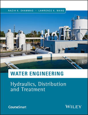 Water Engineering: Hydraulics, Distribution and... 0470390980 Book Cover