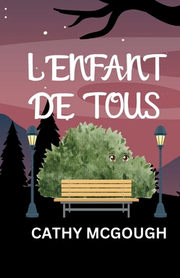 L'Enfant de Tous French Edition [French] 1998304639 Book Cover