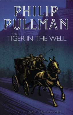 The Tiger in the Well (A Sally Lockhart Mystery) 1407191071 Book Cover
