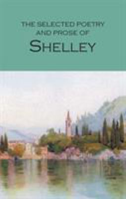 The Selected Poetry & Prose of Shelley B000EHK81U Book Cover