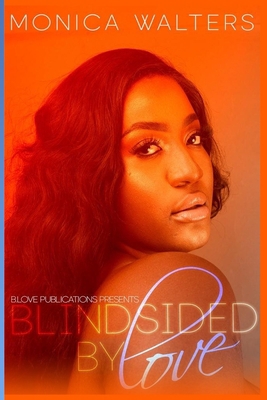 Blindsided by Love 1699418993 Book Cover
