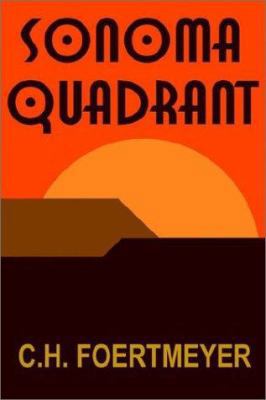 Sonoma Quadrant 0595247318 Book Cover