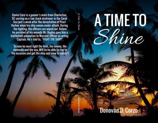 A Time To Shine (WW2 Patrol Craft Series) 195829702X Book Cover