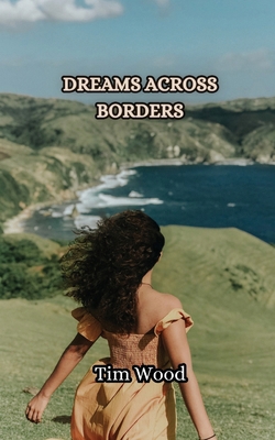 Dreams Across Borders 9916347336 Book Cover