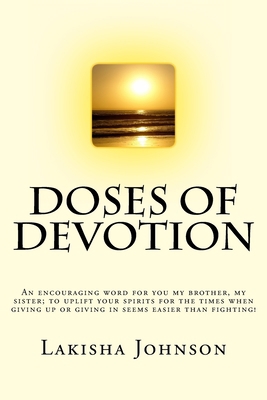 Doses Of Devotion: A little encouragement for y... 1479300934 Book Cover