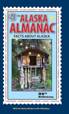The Alaska Almanac: Facts About Alaska 0882409131 Book Cover