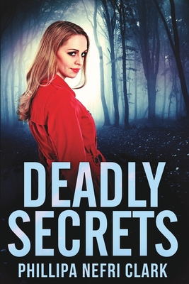 Deadly Secrets (Charlotte Dean Mysteries Book 3) 100652343X Book Cover