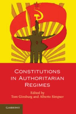 Constitutions in Authoritarian Regimes 1107047668 Book Cover