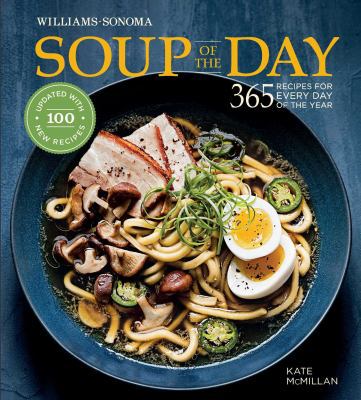 Soup of the Day (REV Edition): 365 Recipes for ... 168188139X Book Cover