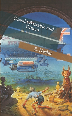 Oswald Bastable and Others B08YFMZVPP Book Cover