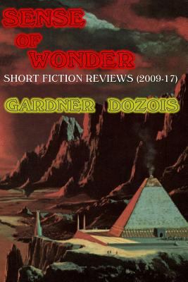 Sense of Wonder: Short Fiction Reviews (2009-2017) 171879505X Book Cover