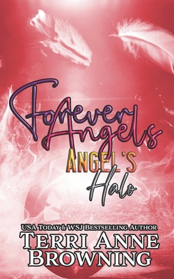 Angel's Halo: Forever Angels 1797546791 Book Cover
