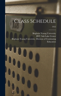 Class Schedule; 1955 1013362012 Book Cover