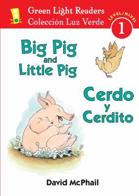 Cerdo Y Cerdito/Big Pig and Little Pig [Spanish] 0152065555 Book Cover