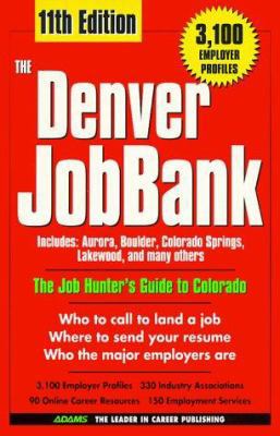 The Denver JobBank, 1999 1580620965 Book Cover