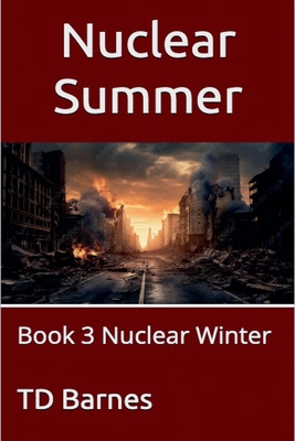 Nuclear Summer B0DJCNCKCP Book Cover