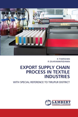 Export Supply Chain Process in Textile Industries 6208437695 Book Cover