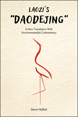 Laozi's Daodejing: A New Translation with Envir... 1626712689 Book Cover
