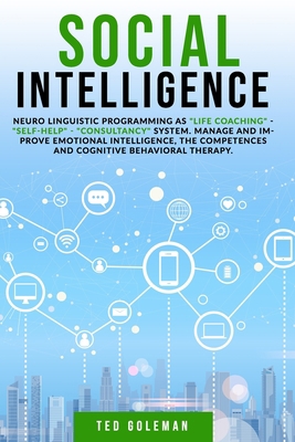 Social intelligence: Neuro linguistic programmi... B086P9BHP4 Book Cover