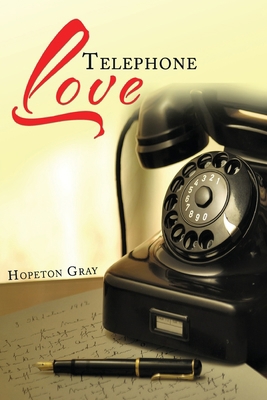 Telephone Love 1950101185 Book Cover