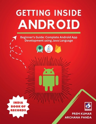 Getting Inside Android: Beginner's Guide: Compl... B0CQZ1KJ8Z Book Cover