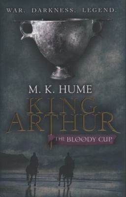 The Bloody Cup (King Arthur) 0755348710 Book Cover