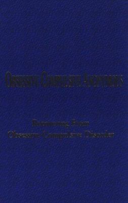 Obsessive Compulsive Anonymous: Recovering From... 0962806625 Book Cover