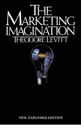 Marketing Imagination: New, Expanded Edition 0029190908 Book Cover