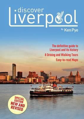Discover Liverpool 1906802904 Book Cover