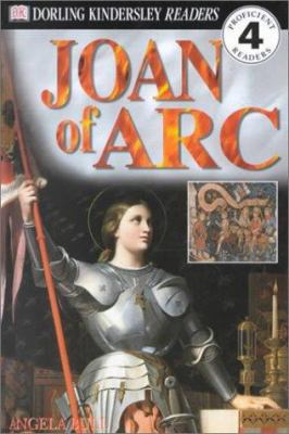 Joan of Arc (Dorling Kindersley Readers, Level 4) 0789457199 Book Cover