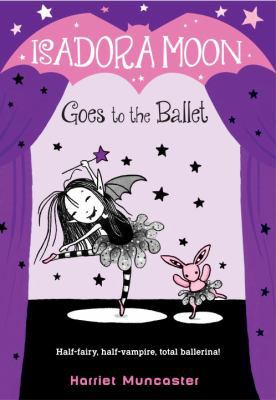 Isadora Moon Goes to the Ballet 0399558306 Book Cover