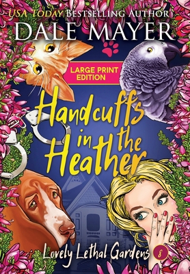 Handcuffs in the Heather [Large Print] 1778864481 Book Cover