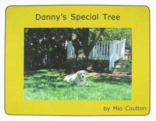 Danny's Special Tree 1933624256 Book Cover