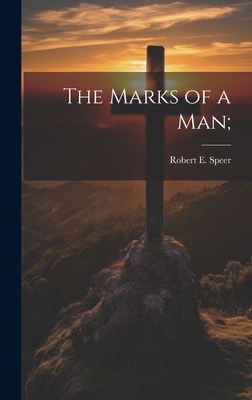 The Marks of a man; 1019886773 Book Cover