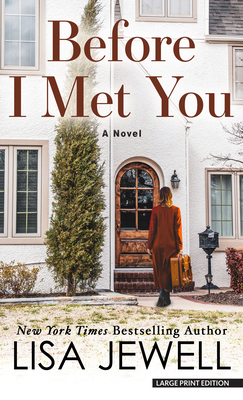Before I Met You [Large Print] B0BJW7KR23 Book Cover