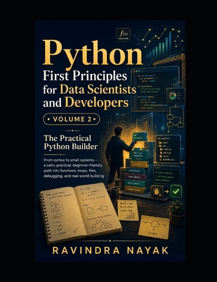 Python First Principles for Data Scientists and... B0GZKHP4VM Book Cover
