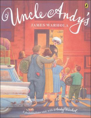 Uncle Andy's: A Faabbbulous Visit with Andy Warhol 1417685654 Book Cover