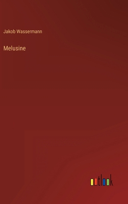 Melusine [German] 3368284975 Book Cover