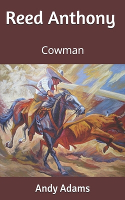 Reed Anthony: Cowman 1675796920 Book Cover