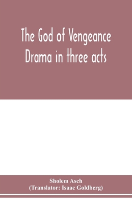 The God of vengeance; drama in three acts 9353977339 Book Cover