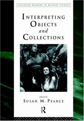 Interpreting Objects and Collections 0415112893 Book Cover