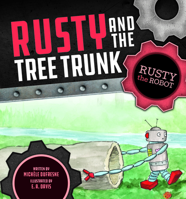 Rusty and the Tree Trunk B0G8RQYRHT Book Cover