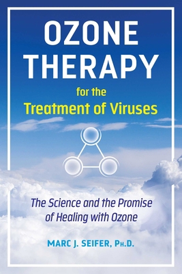 Ozone Therapy for the Treatment of Viruses: The... 164411691X Book Cover