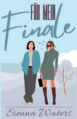 Für mein Finale [German] B0G8D3P3SD Book Cover
