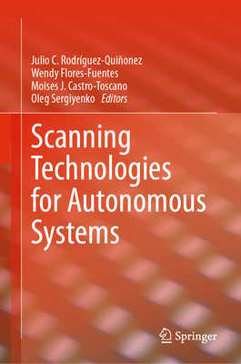 Scanning Technologies for Autonomous Systems 3031595300 Book Cover