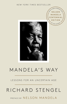 Mandela's Way: Lessons for an Uncertain Age 0525573577 Book Cover