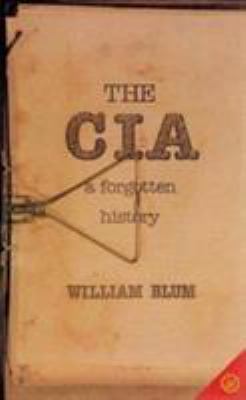 The CIA: Forgotten History 0862324807 Book Cover