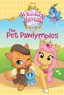 The Pet Pawlympics (Disney Palace Pets: Whisker... 0736482350 Book Cover