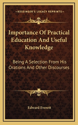 Importance of Practical Education and Useful Kn... 116353630X Book Cover