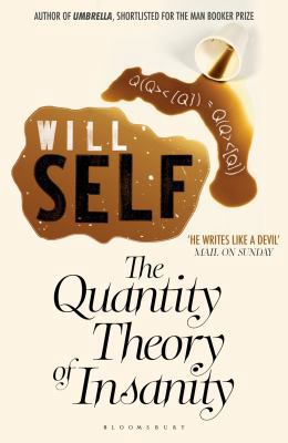 The Quantity Theory of Insanity: Reissued 140882745X Book Cover